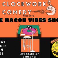 The Macon Vibes Show by Clockwork Comedy