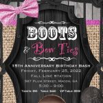 Boots & Bow Ties 15th Anniversary Birthday Bash