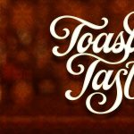 Toast & Taste