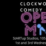 Clockwork Comedy Open Mic