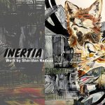Inertia: Work by Sheridan Nadeau