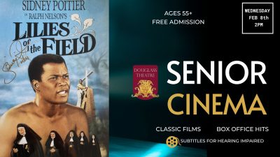 Senior Cinema “Lilies of the Field”