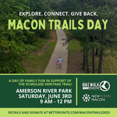 Macon Trails Day: Explore, Connect, and Give Back!