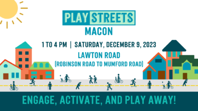 Play Streets Macon: Lawton Road